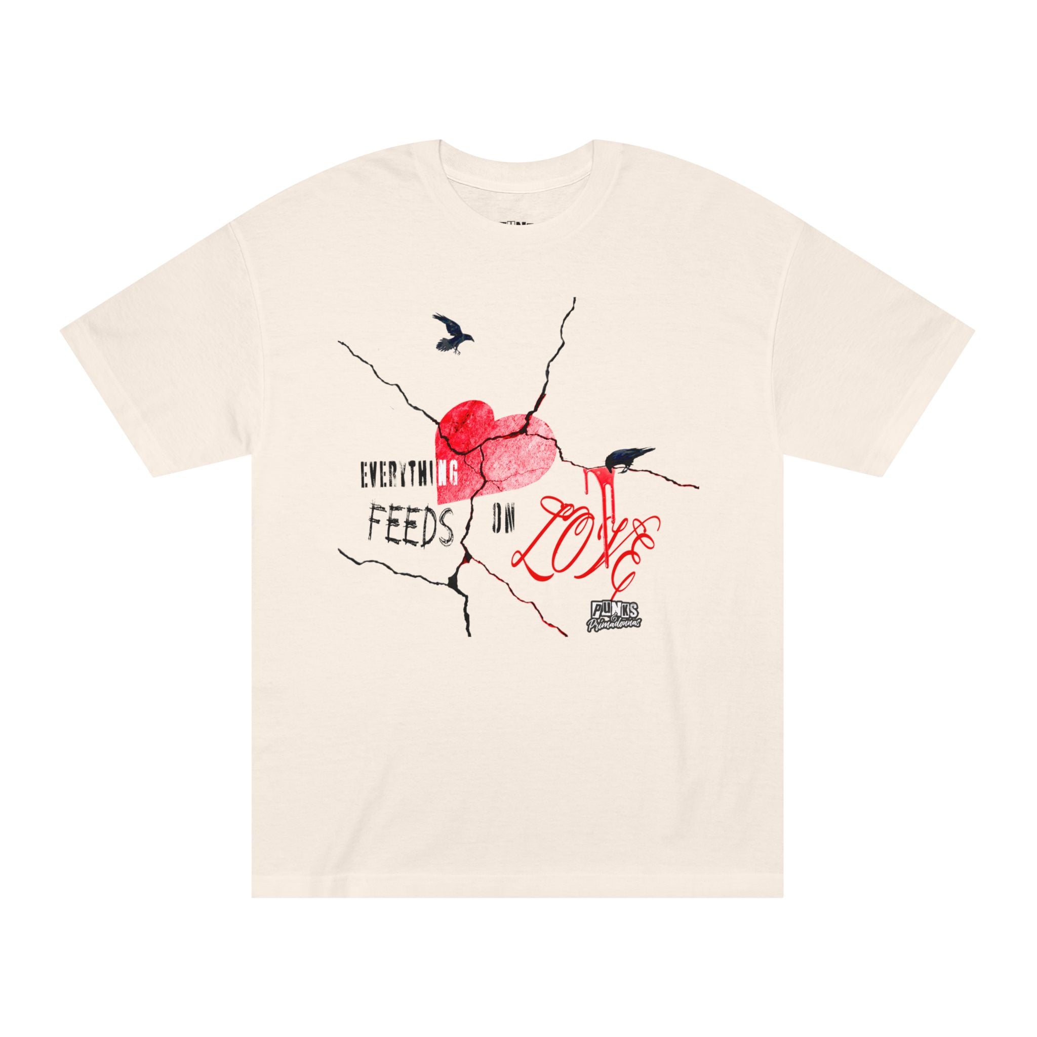 Everything Feeds on Love Graphic Tee