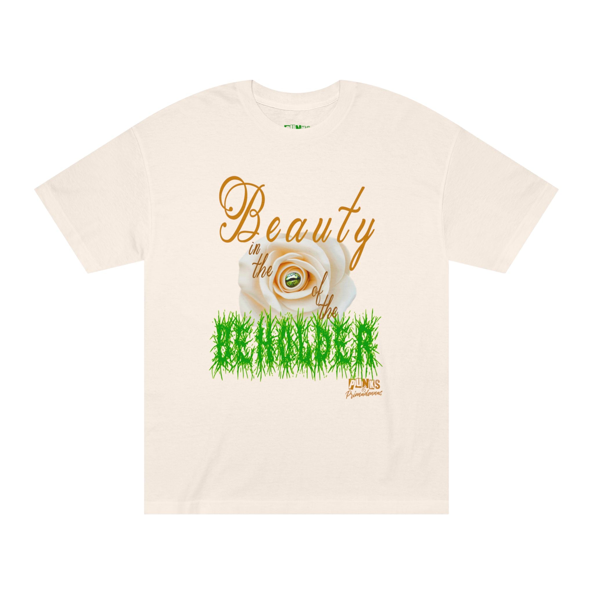 Beauty is in the Eye of the Beholder Tee